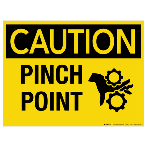 Caution: Pinch Point - Wall Sign