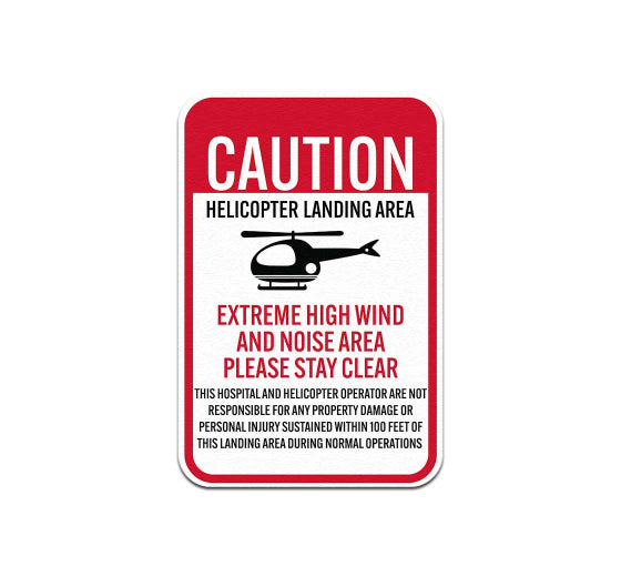 Caution Helicopter Landing Area Aluminum Sign (Non Reflective)