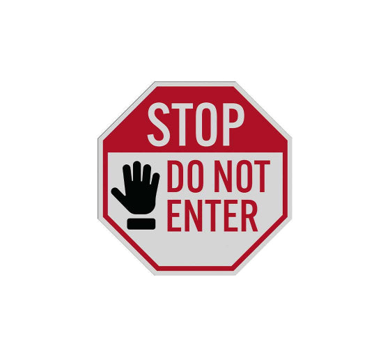 Stop Do Not Enter Aluminum Sign (Reflective)