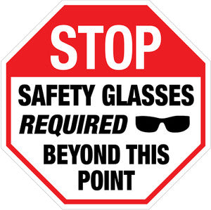 STOP Safety Glasses Required