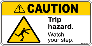 ANSI Label - CAUTION Trip Hazard. Watch your step.