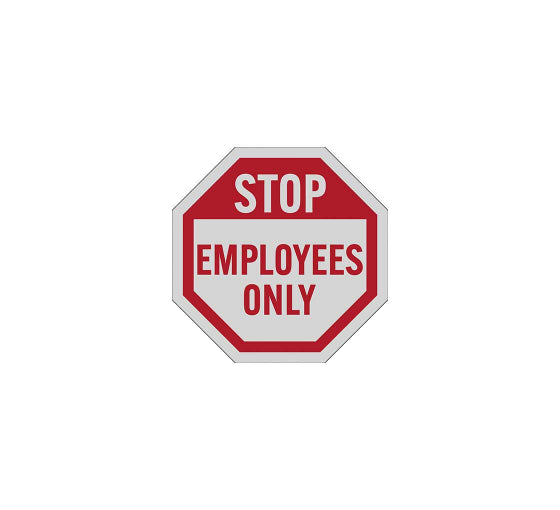Stop Employees Only Decal (Reflective)