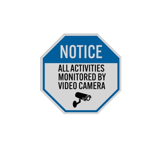 Video Surveillance Octagon Notice Aluminum Sign (Reflective)