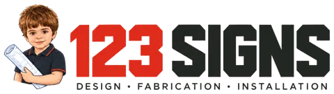 123 Signs — Design, Fabrication, Installation